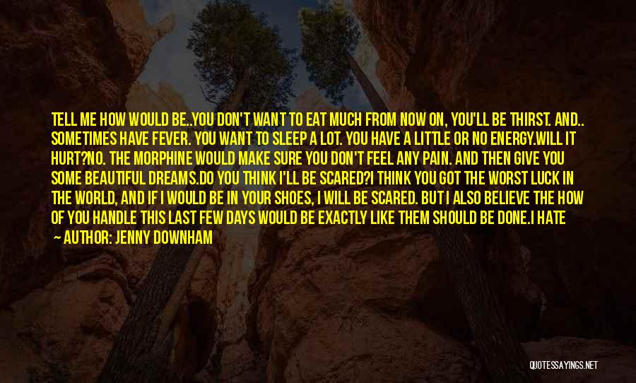 I Don't Want To Be Like Them Quotes By Jenny Downham