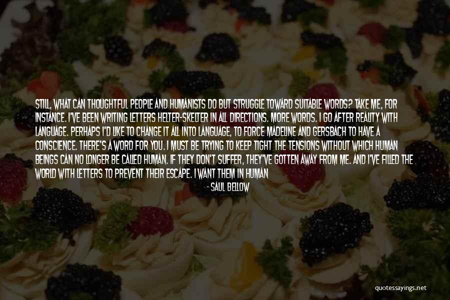 I Don't Want To Be Like Them Quotes By Saul Bellow