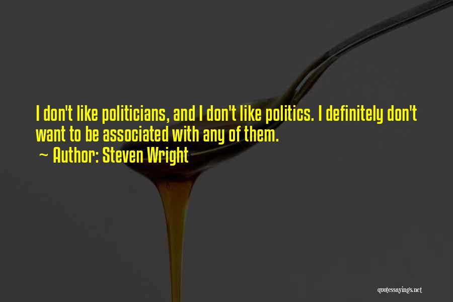 I Don't Want To Be Like Them Quotes By Steven Wright