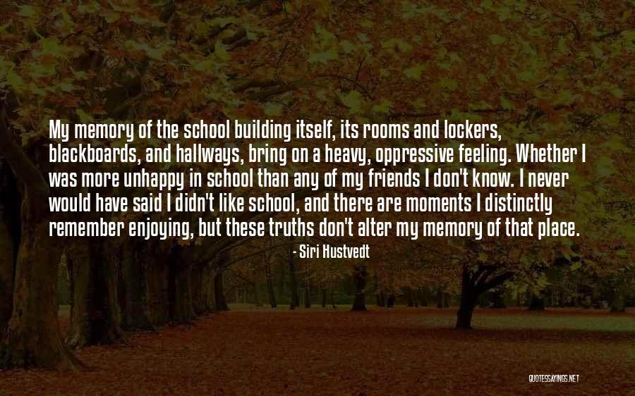I Don't Want To Be More Than Friends Quotes By Siri Hustvedt I Don't Want To Be More Than Friends Quotes By Siri Hustvedt