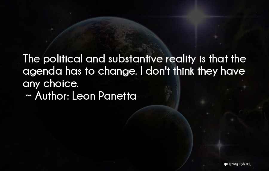 I Don't Want To Change Myself Quotes By Leon Panetta