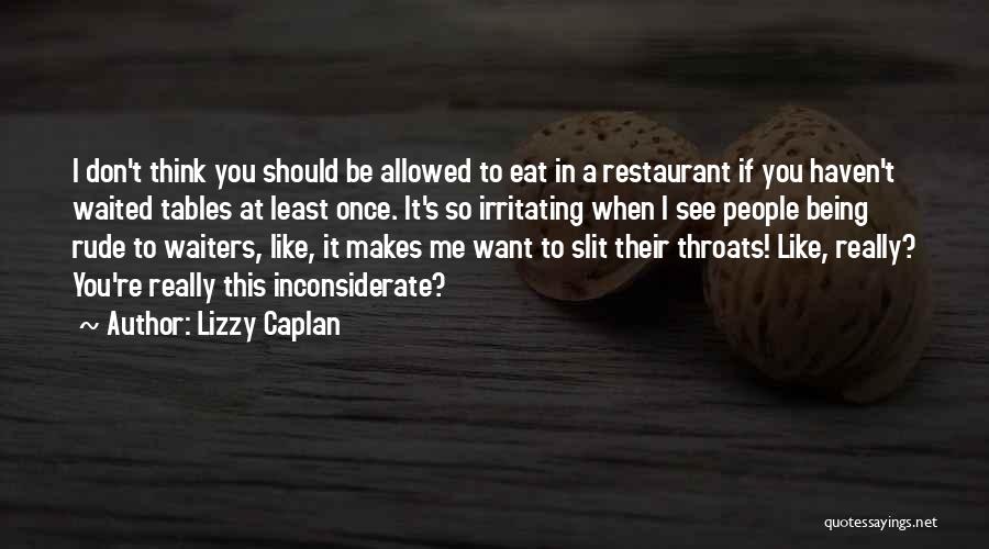 I Don't Want To Eat Quotes By Lizzy Caplan