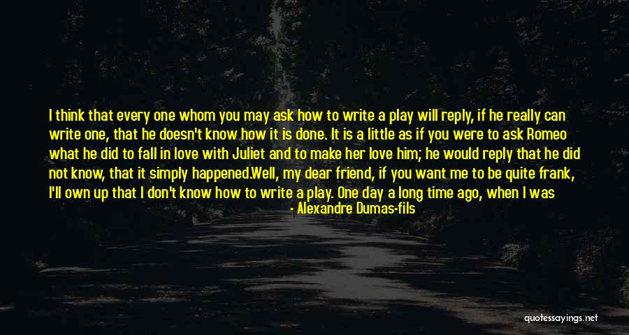 I Don't Want To Fall In Love Quotes By Alexandre Dumas-fils