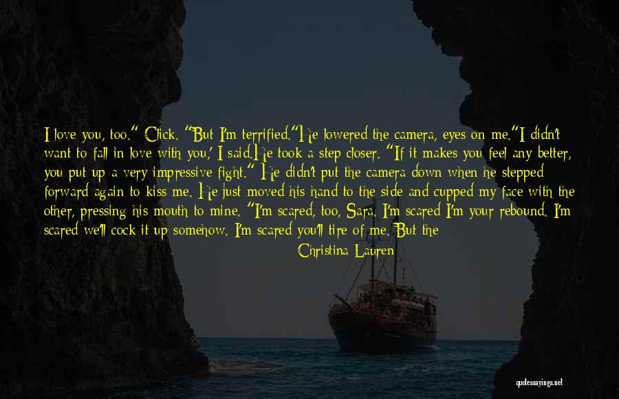 I Don't Want To Fall In Love Quotes By Christina Lauren I Don't Want To Fall In Love Quotes By Christina Lauren