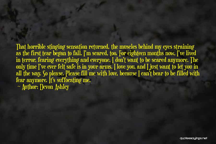 I Don't Want To Fall In Love Quotes By Devon Ashley