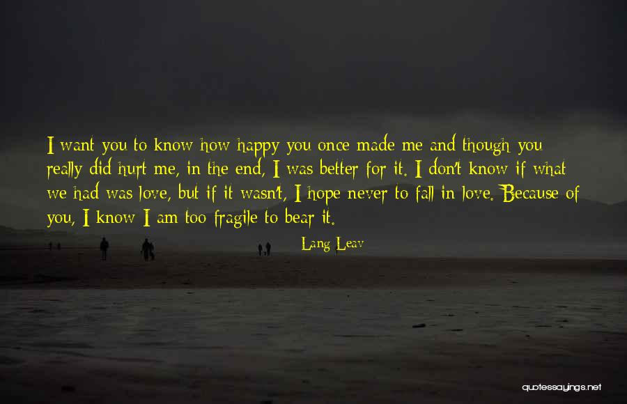 I Don't Want To Fall In Love Quotes By Lang Leav I Don't Want To Fall In Love Quotes By Lang Leav