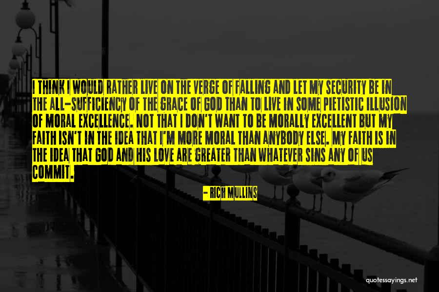 I Don't Want To Fall In Love Quotes By Rich Mullins I Don't Want To Fall In Love Quotes By Rich Mullins