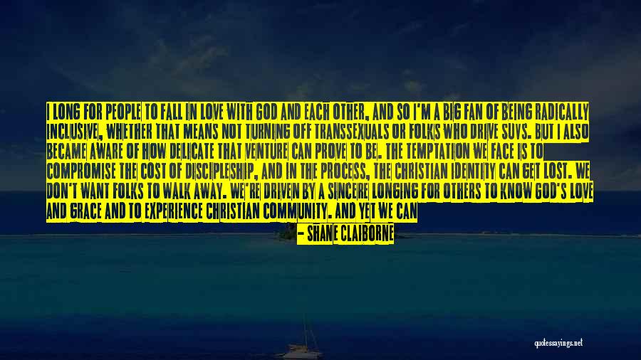 I Don't Want To Fall In Love Quotes By Shane Claiborne I Don't Want To Fall In Love Quotes By Shane Claiborne