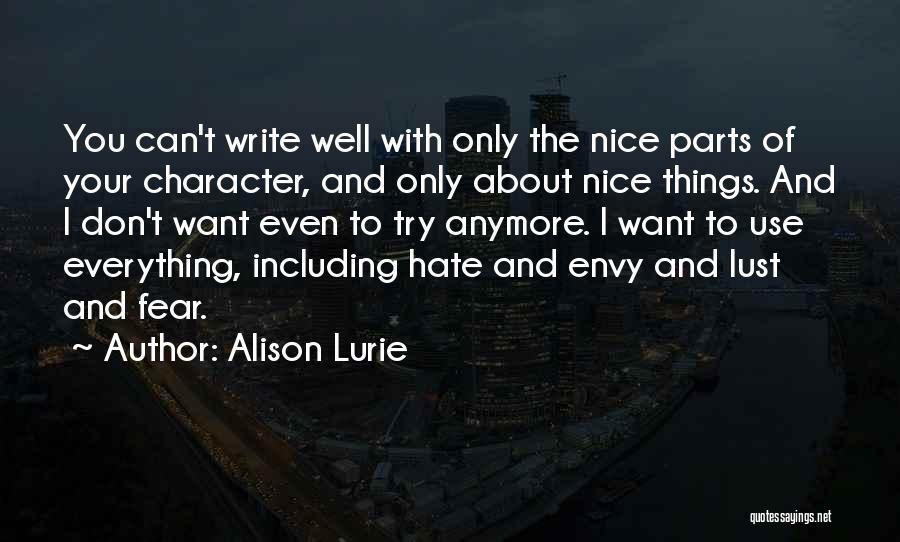 I Don't Want To Hate You Quotes By Alison Lurie