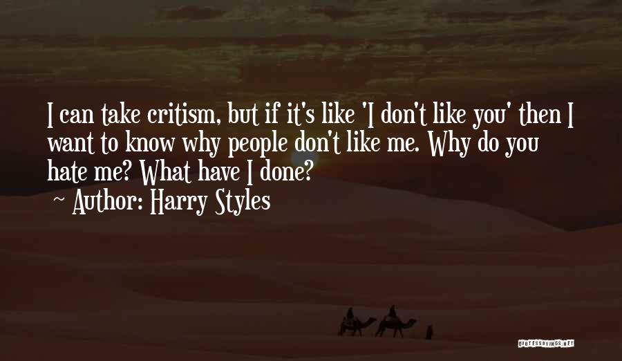 I Don't Want To Hate You Quotes By Harry Styles
