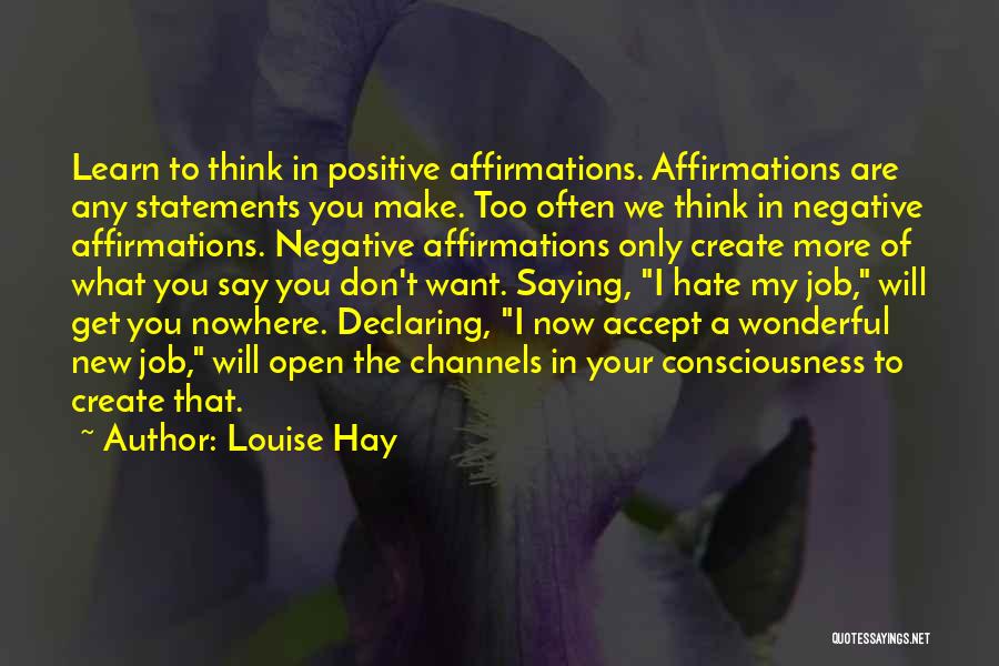 I Don't Want To Hate You Quotes By Louise Hay