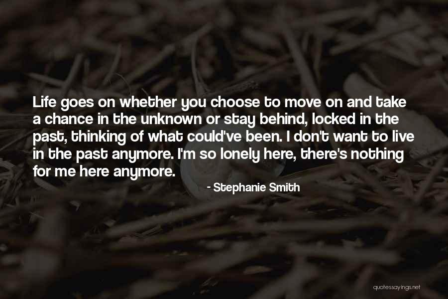 I Don't Want To Live Anymore Quotes By Stephanie Smith