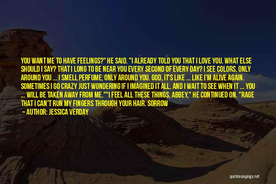 I Don't Want To Love Again Quotes By Jessica Verday