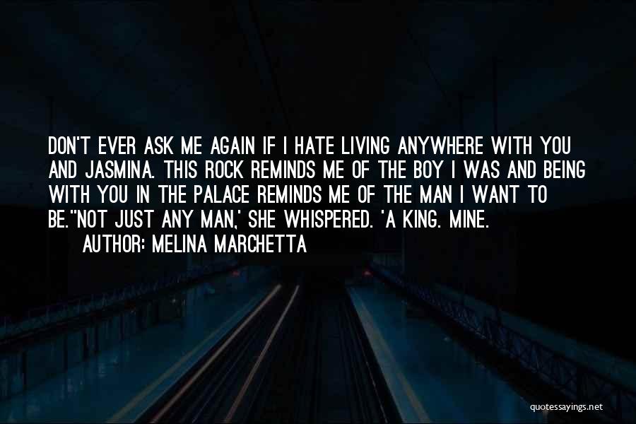 I Don't Want To Love You Again Quotes By Melina Marchetta