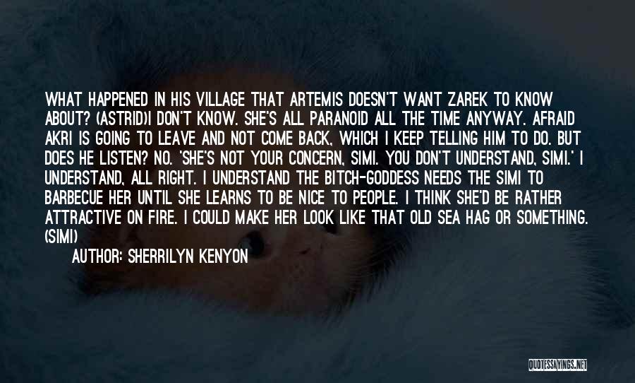 I Don't Want You To Leave Quotes By Sherrilyn Kenyon