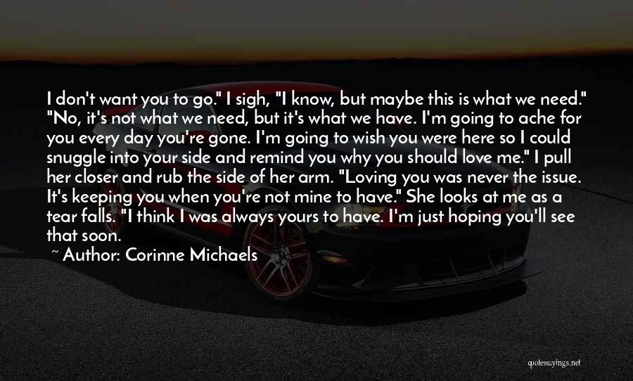 I Don't Want Your Love Quotes By Corinne Michaels