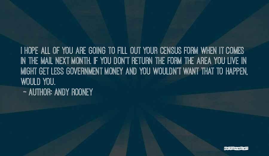 I Don't Want Your Money Quotes By Andy Rooney