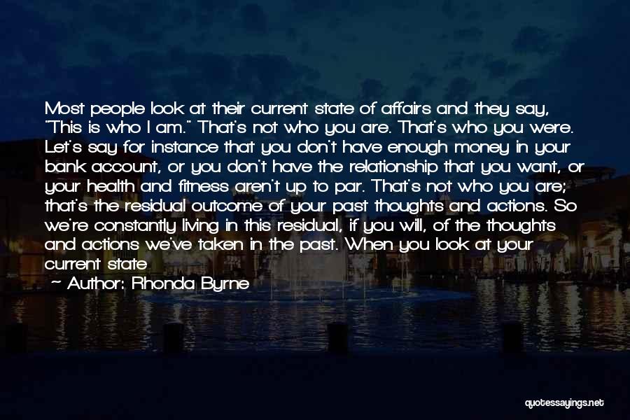 I Don't Want Your Money Quotes By Rhonda Byrne