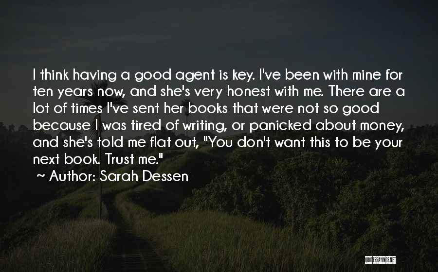 I Don't Want Your Money Quotes By Sarah Dessen