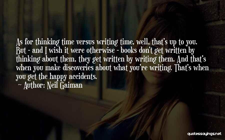 I Don't Wish You Well Quotes By Neil Gaiman