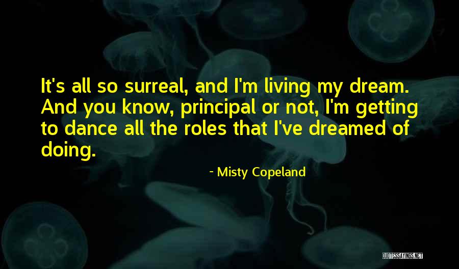 I Dreamed Of You Quotes By Misty Copeland I Dreamed Of You Quotes By Misty Copeland