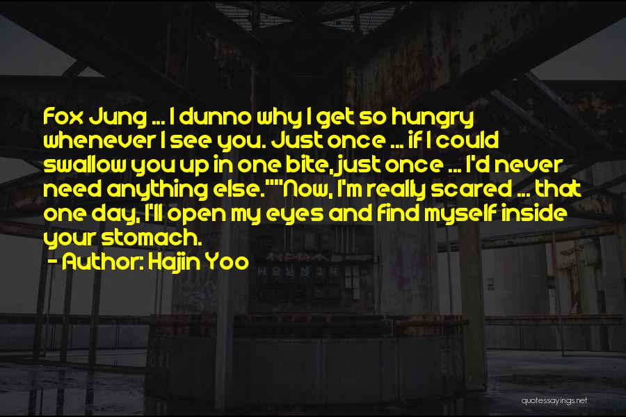 I Dunno Quotes By Hajin Yoo