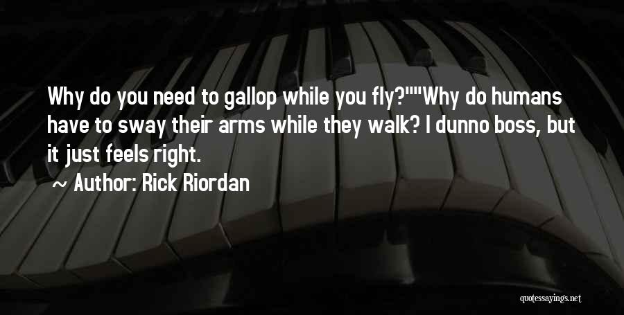 I Dunno Quotes By Rick Riordan