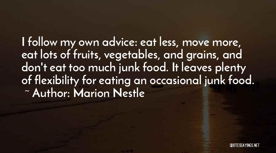 I Eat Too Much Quotes By Marion Nestle