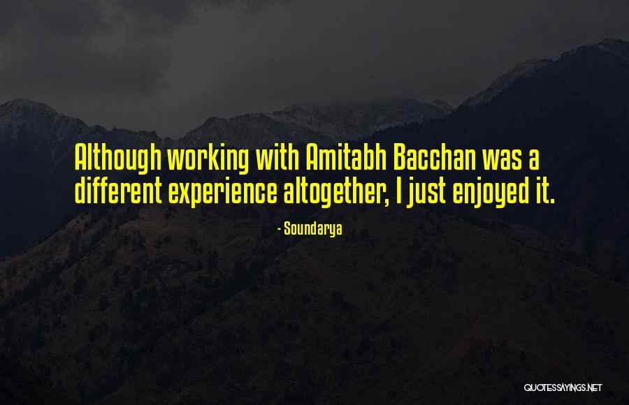 I Enjoyed It Quotes By Soundarya I Enjoyed It Quotes By Soundarya