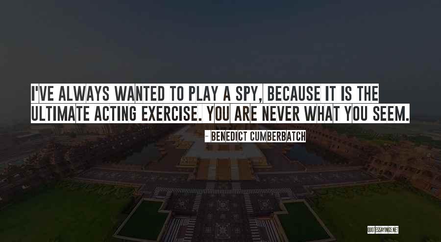 I Exercise Because Quotes By Benedict Cumberbatch I Exercise Because Quotes By Benedict Cumberbatch