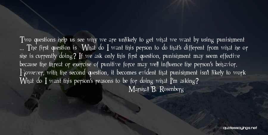 I Exercise Because Quotes By Marshall B. Rosenberg I Exercise Because Quotes By Marshall B. Rosenberg