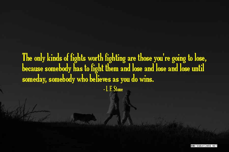 I. F. Stone Quotes 1508937 I. F. Stone Quotes 1508937