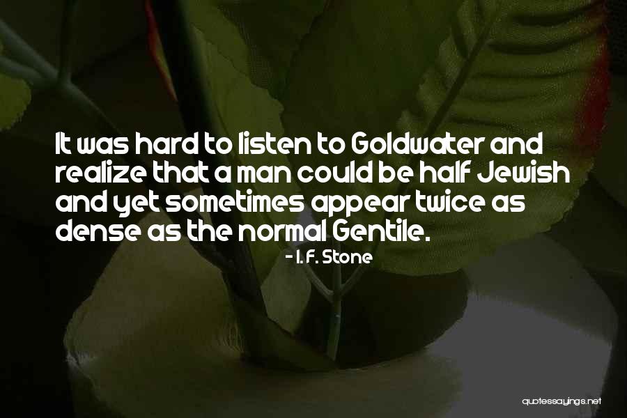 I. F. Stone Quotes 1722426 I. F. Stone Quotes 1722426