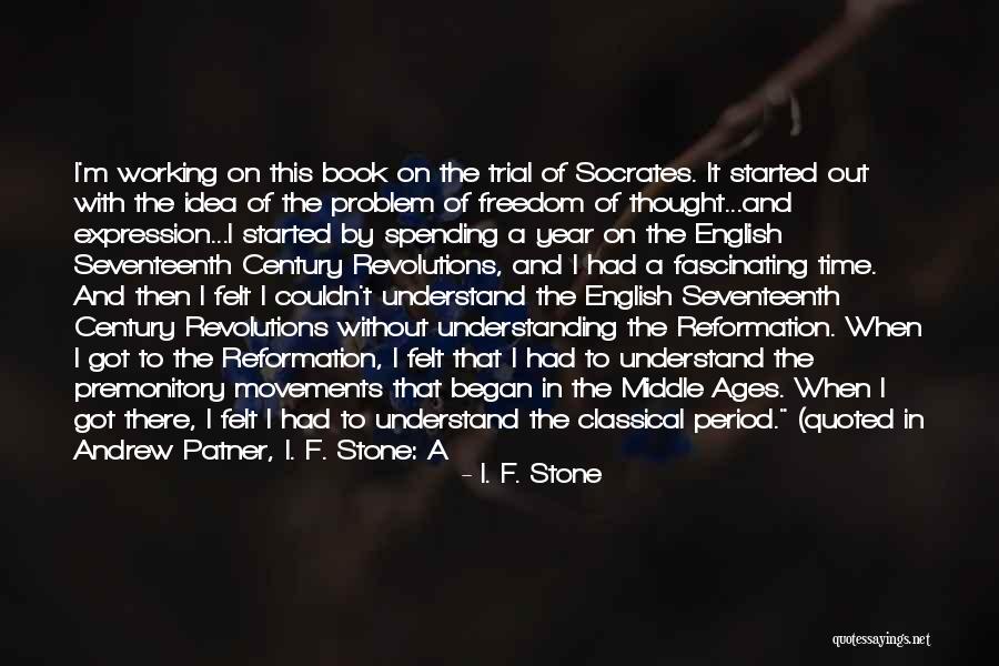 I. F. Stone Quotes 877942 I. F. Stone Quotes 877942