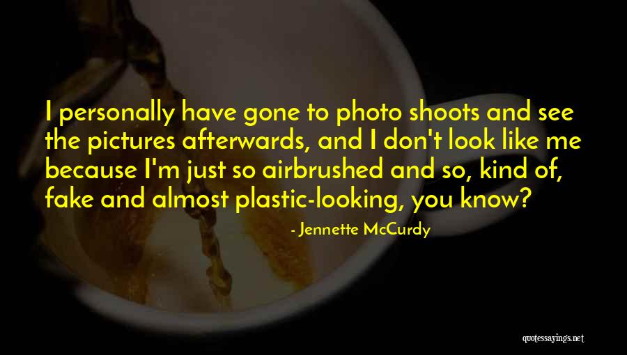 I Fake Quotes By Jennette McCurdy