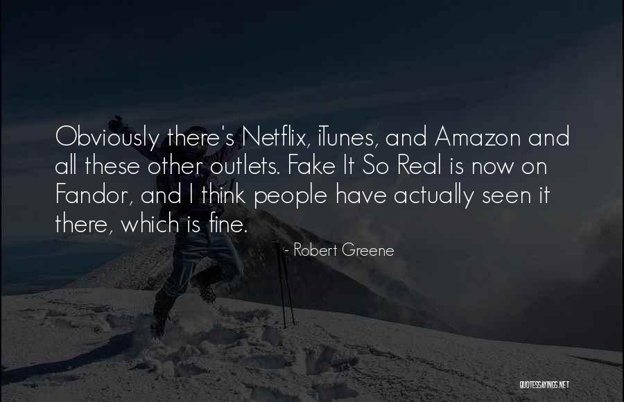 I Fake Quotes By Robert Greene I Fake Quotes By Robert Greene