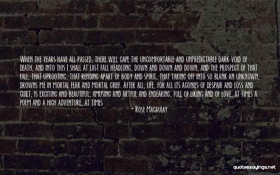 I Fall Down But I Get Up Again Quotes By Rose Macaulay