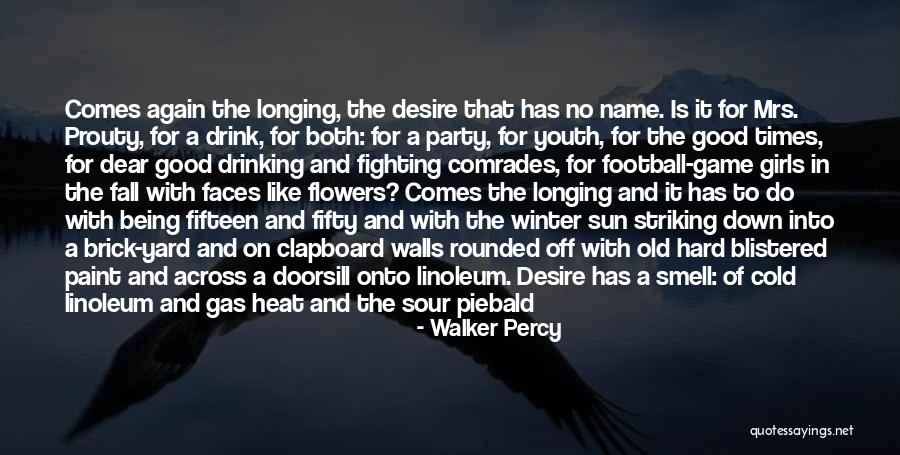 I Fall Down But I Get Up Again Quotes By Walker Percy