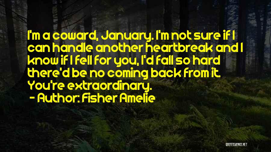 I Fall Hard Quotes By Fisher Amelie