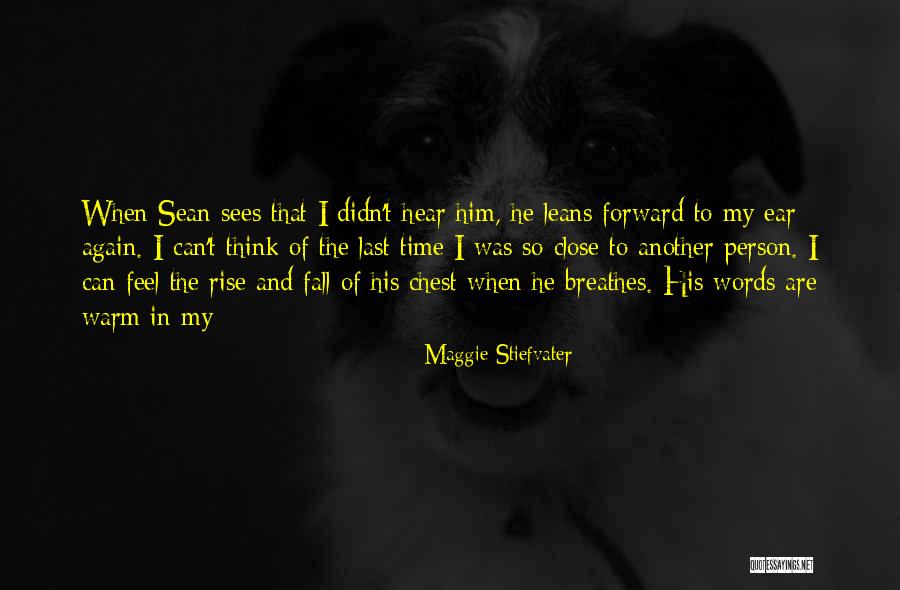 I Fall I Rise Quotes By Maggie Stiefvater I Fall I Rise Quotes By Maggie Stiefvater