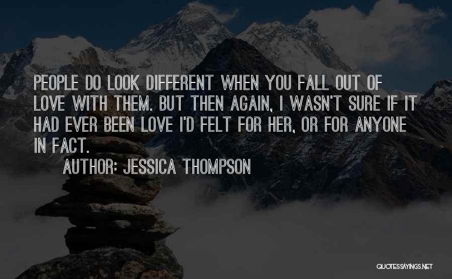 I Fall In Love With You Again Quotes By Jessica Thompson