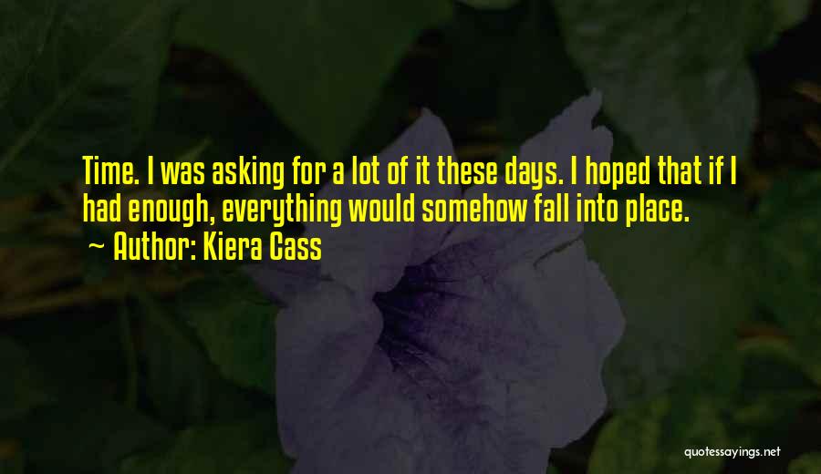 I Fall Quotes By Kiera Cass