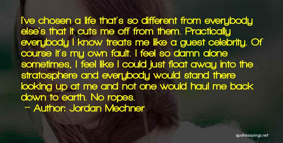 I Feel Alone Quotes By Jordan Mechner