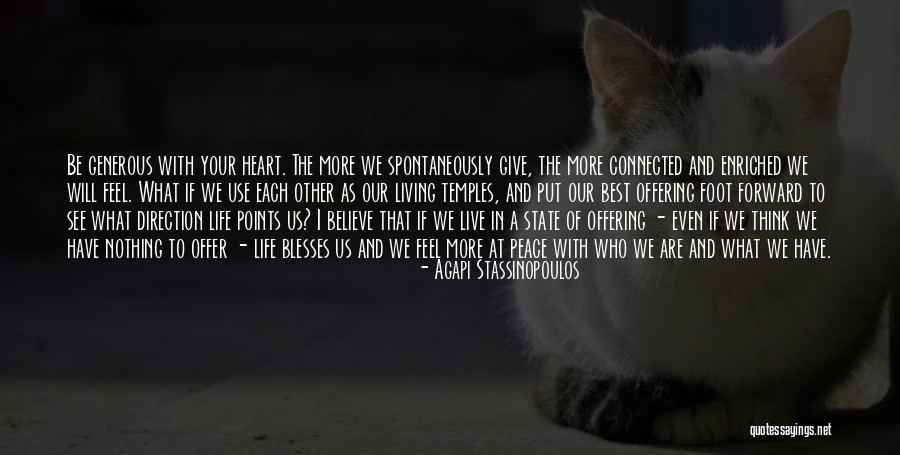 I Feel At Peace Quotes By Agapi Stassinopoulos I Feel At Peace Quotes By Agapi Stassinopoulos
