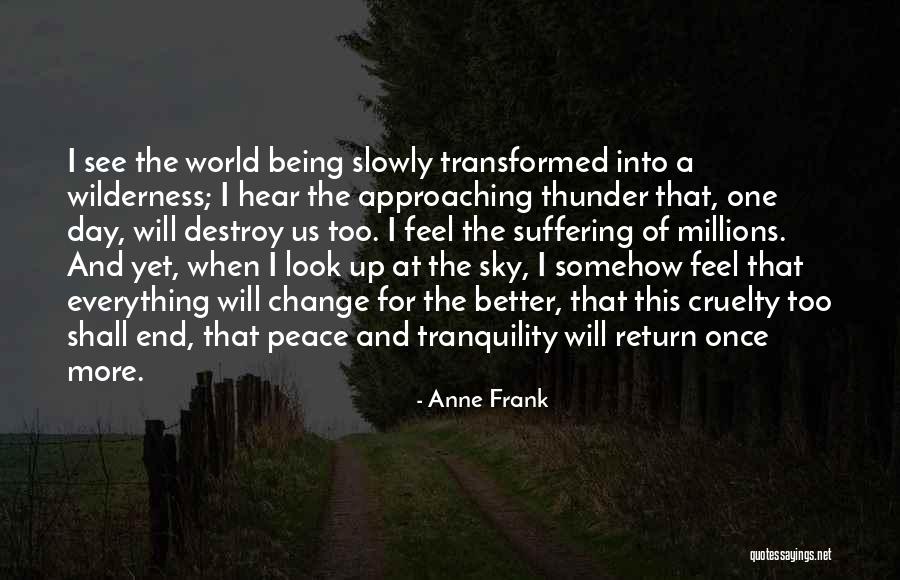 I Feel At Peace Quotes By Anne Frank I Feel At Peace Quotes By Anne Frank