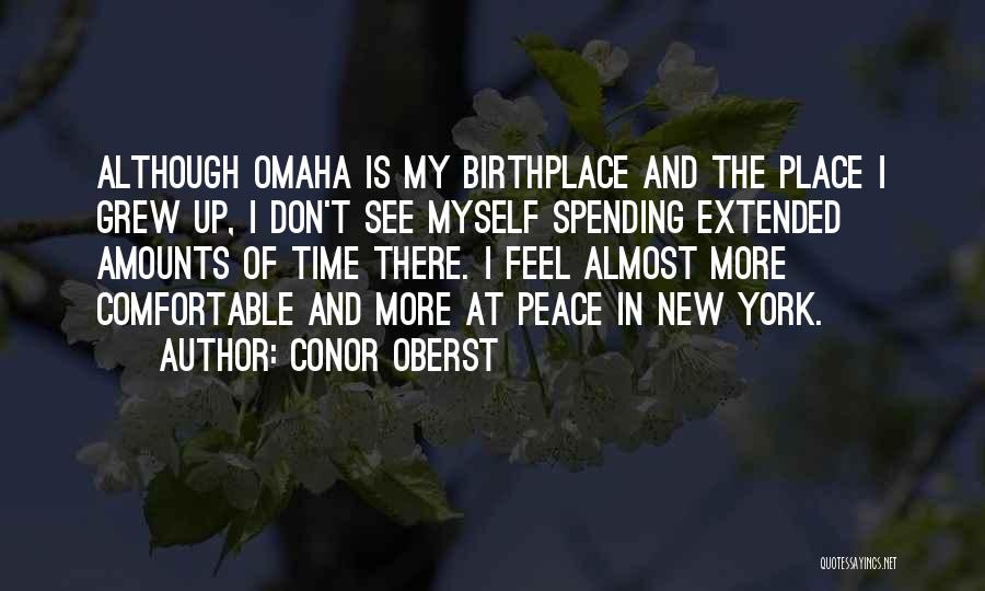I Feel At Peace Quotes By Conor Oberst