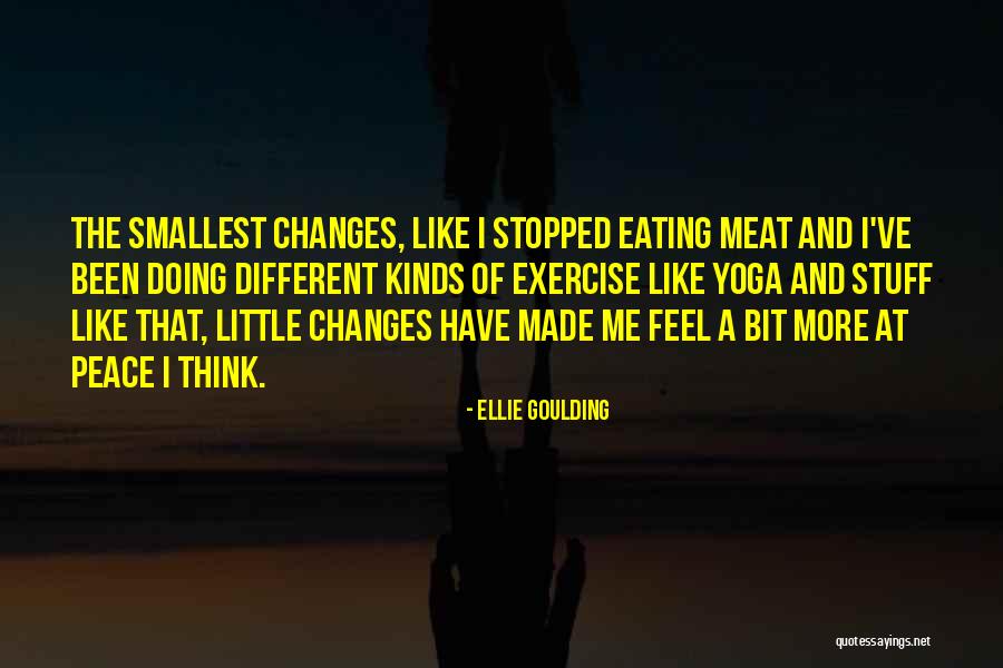 I Feel At Peace Quotes By Ellie Goulding I Feel At Peace Quotes By Ellie Goulding