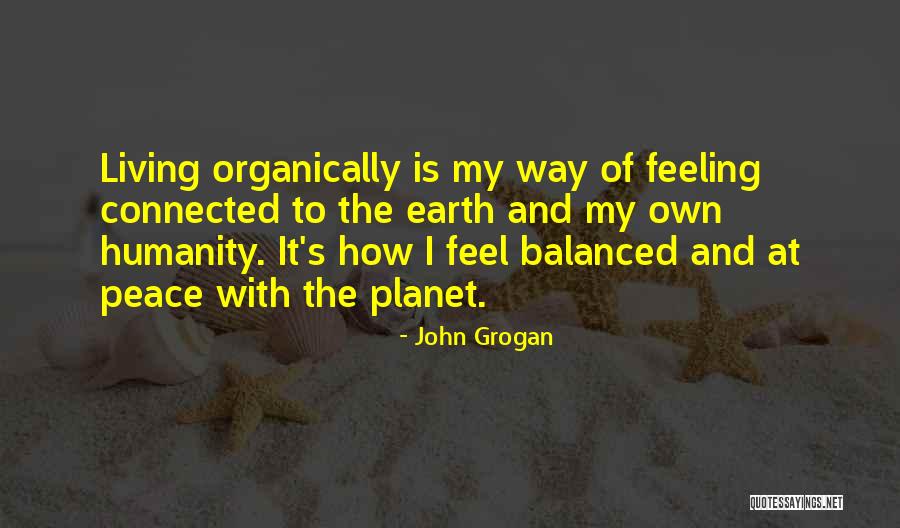 I Feel At Peace Quotes By John Grogan I Feel At Peace Quotes By John Grogan