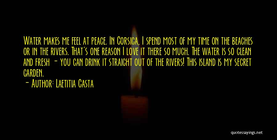 I Feel At Peace Quotes By Laetitia Casta