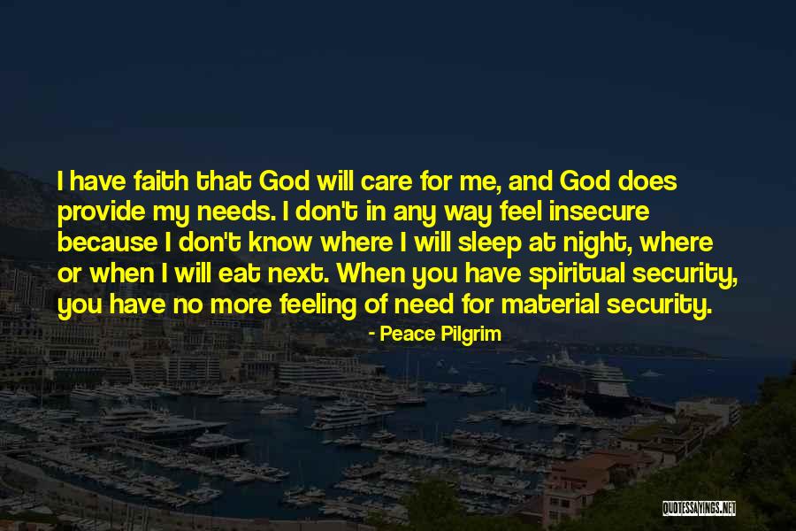 I Feel At Peace Quotes By Peace Pilgrim I Feel At Peace Quotes By Peace Pilgrim